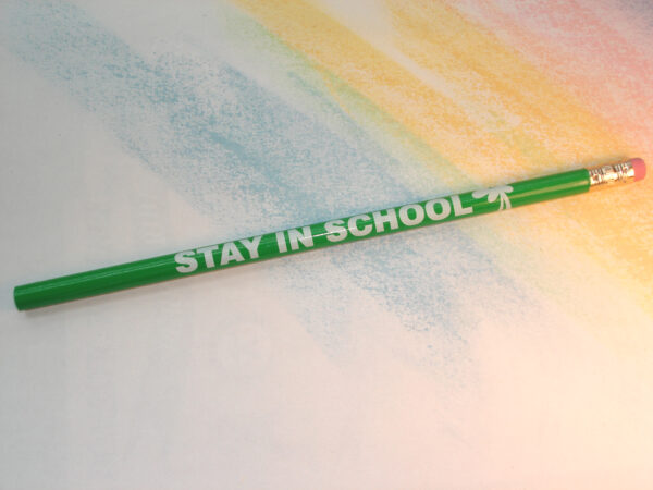 Daisy/STAY IN SCHOOL! - Pencil