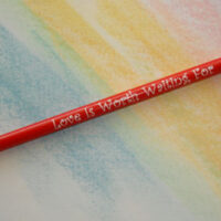 Love Is Worth....Pencil