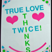 TRUE LOVE THINKS TWICE- Poster