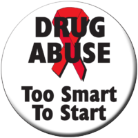 "DRUG ABUSE TOO SMART TO START" - Button