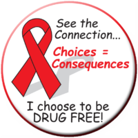 "I Choose To Be Drug Free! "  Awareness Button