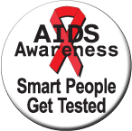 "Smart People Get Tested" - Button