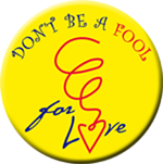 DON'T BE A FOOL- 1 1/2" Button