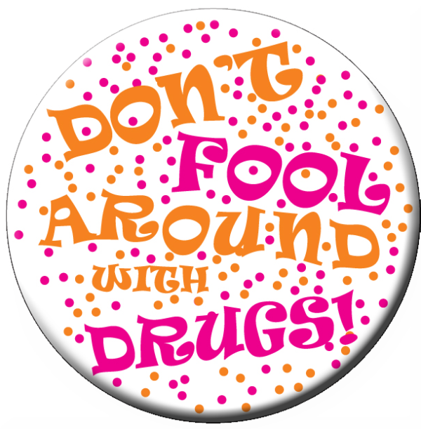 DON'T FOOL AROUND with DRUGS! Stickers - Roll of 1,000